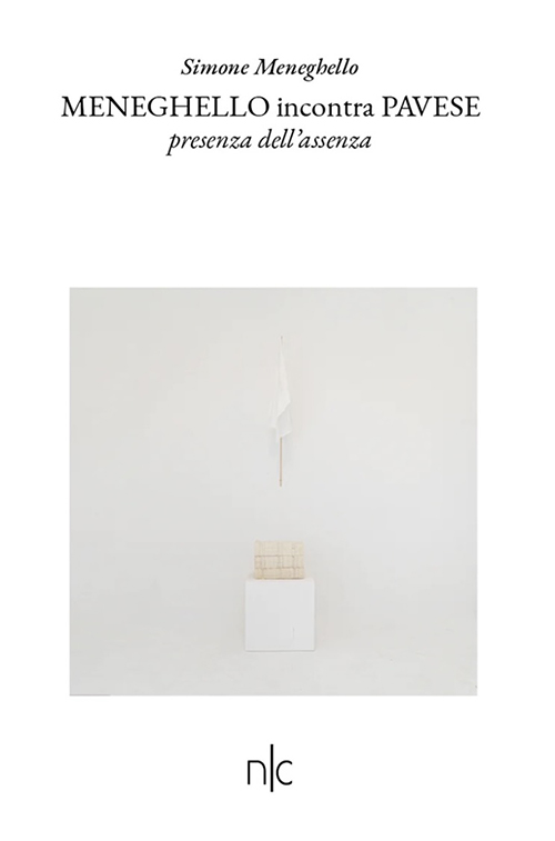 MENEGHELLO incontra PAVESE – presenza dell’assenza, immagine 1